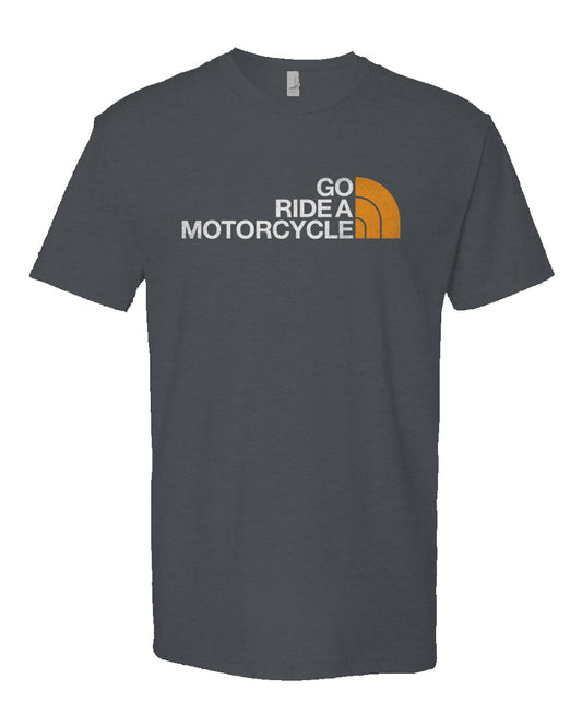"Go ride a motorcycle" NF Parody T-Shirt