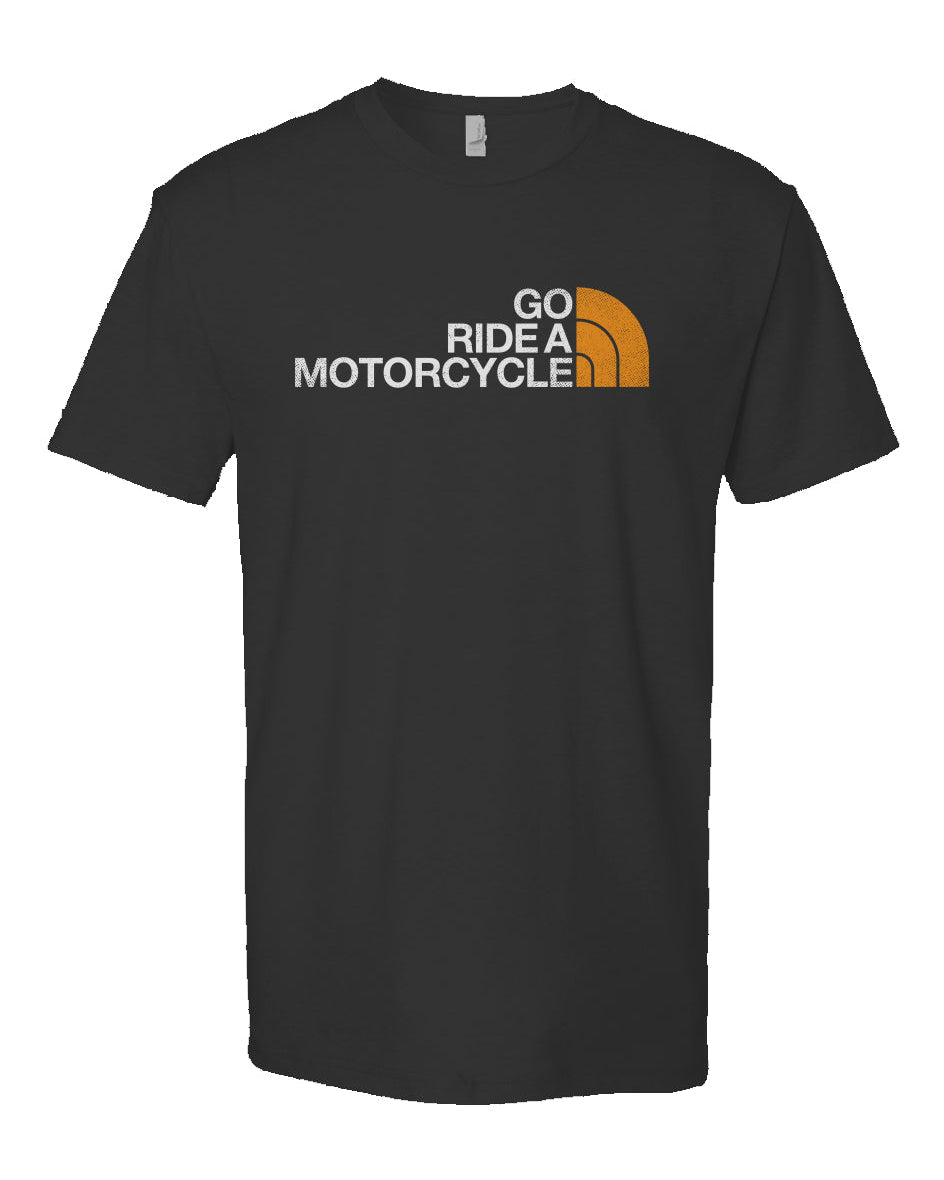"Go ride a motorcycle" NF Parody T-Shirt